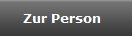 Zur Person  